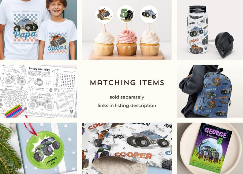 May include: A collection of monster truck-themed party supplies. Items include t-shirts, cupcake toppers, a water bottle, a backpack, a coloring sheet, an ornament, wrapping paper, and a birthday invitation. The designs feature monster trucks and the names "Papa", "Lucas", "George", and "Cooper".