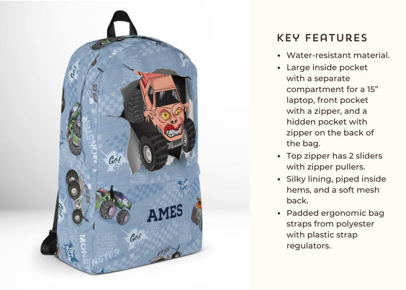 May include: Blue backpack with a monster truck design. The backpack features a large monster truck graphic bursting through the fabric. The bag has a top handle, black straps, and the name "AMES" printed on the side.