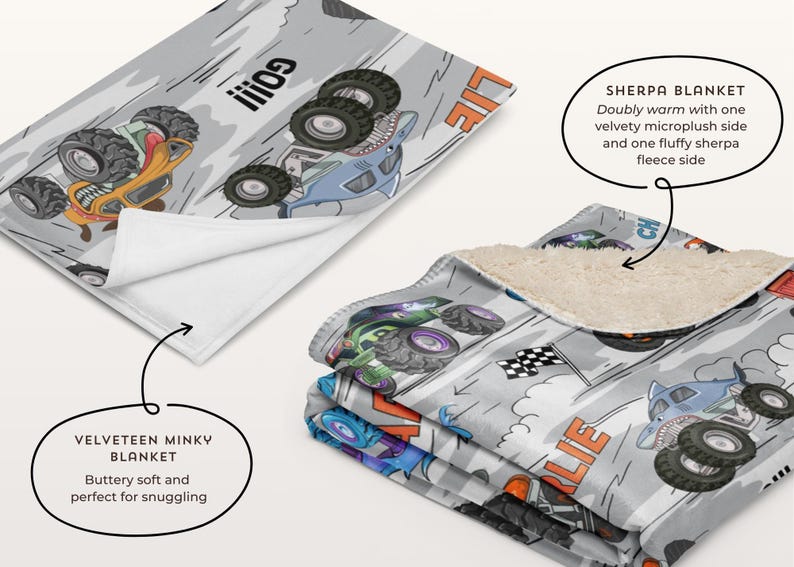 May include: A grey blanket with a monster truck design. The blanket has a soft, velvety microplush side and a fluffy sherpa fleece side. The design includes monster trucks, the word "GO!!!", and the word "LIE".