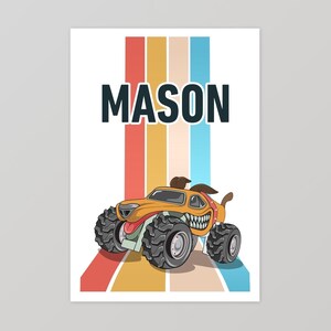 May include: A colorful retro-style poster with a cartoon monster truck and the name "MASON" in black text. The monster truck is orange and yellow with a toothy grin and is driving on a rainbow-colored road.