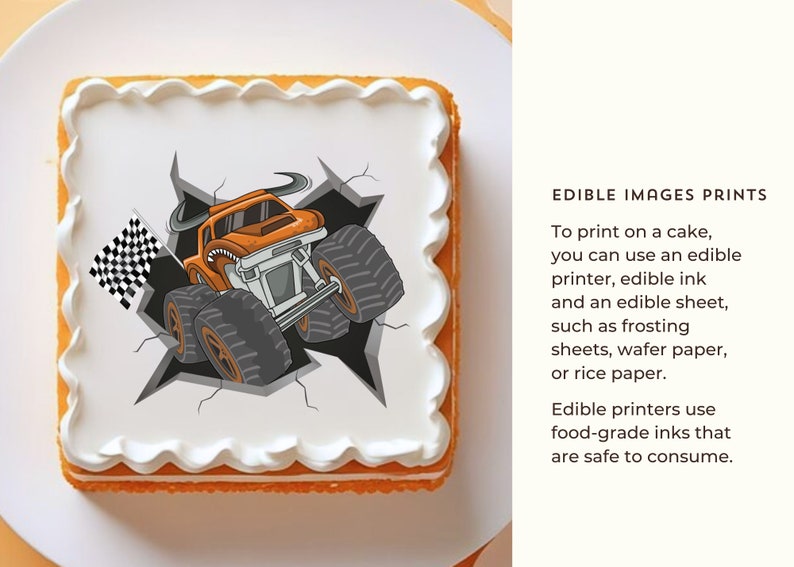 Pu&ograve; includere: Una torta quadrata con glassa bianca e un'immagine stampata di un monster truck arancione che sfonda un muro. La torta &egrave; su un piatto bianco. Il testo "EDIBLE IMAGES PRINTS" &egrave; sul lato destro dell'immagine. Il testo sottostante recita: "Per stampare su una torta, puoi usare una stampante commestibile, inchiostro commestibile e un foglio commestibile, come fogli di glassa, carta da cialda o carta di riso. Le stampanti commestibili utilizzano inchiostri di qualit&agrave; alimentare che sono sicuri da consumare."