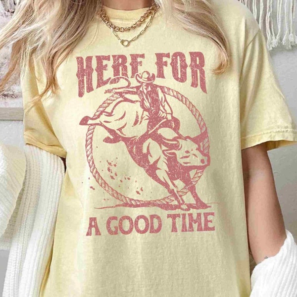 Chemise western Comfort Colors®, ici pour un bon moment, chemise de rodéo, chemise de concert country vintage, chemise de fille de campagne, chemise de cow-girl