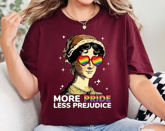 More Pride Less Prejudice Shirt, LGBT Pride T Shirt, Jane Austen Shirt, Proud Ally Shirt, Be Kind Shirt, LGBT Support Tee, Pride Month Gift