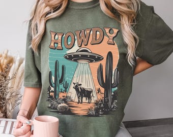 Comfort Colors® Howdy UFO Western Shirt, Retro Cowgirl Shirt, Western Graphic Tee, Western Shirt, Cowgirl Tshirt, Rodeo Country Western Tee