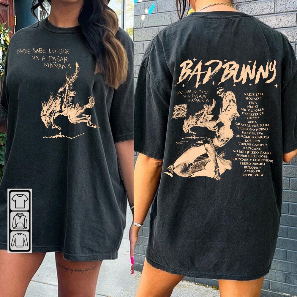 Bad Bunny Nadie Sabe Lo Que Va Pasar Mañana 90s Music Shirt 2 - Etsy