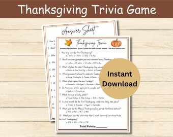 May include: Thanksgiving Trivia Game with an answer sheet. The game features a list of questions about Thanksgiving, with multiple-choice answers. A round sticker with the words "Instant Download" is on the right side of the image. The game is designed for a fun holiday activity.