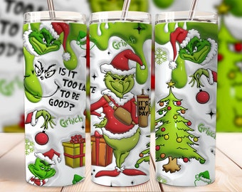 May include: Three white tumblers with green, red and white designs featuring the Grinch from the film How the Grinch Stole Christmas. The tumblers have the text "Is it too late to be good?" and "It's my day" on them.
