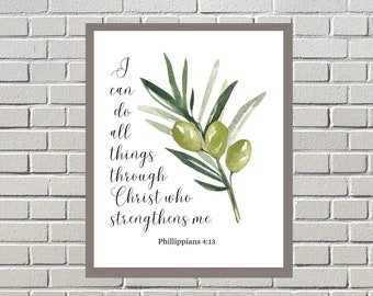 Philippians 4:13, I Can Do All Things Through Christ Who Strengthens Me, Bible Verse, Christian Wall Art, Olive Branch, Graduation, Mother's