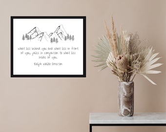 What Lies Behind You, Ralph Waldo Emerson, Quotes, Inspirational, Motivational, Mother's Day Gift, Graduation Gift,