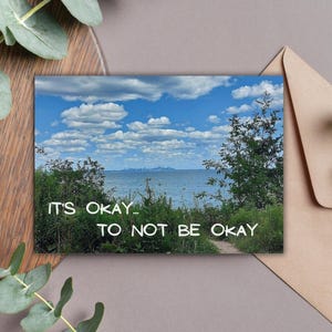 Digital Sympathy-fotokaart: "It's Okay To Not Be Okay"