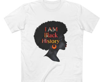 I Am Black History (Sisters) T-Shirt
