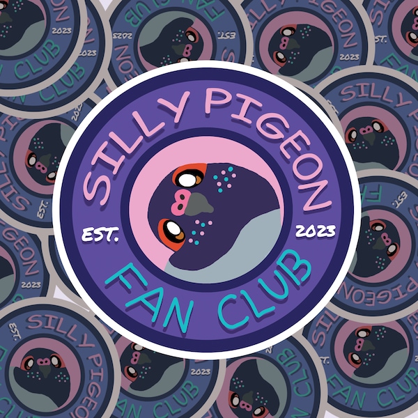 Silly Pigeon Fan Club Sticker