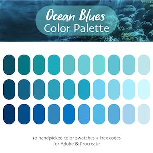 May include: A color palette of 30 shades of blue, ranging from teal to light blue, displayed in a grid of 3 rows and 10 columns. The title "Ocean Blues Color Palette" is at the top of the image. The text "30 handpicked color swatches + hex codes for Adobe & Procreate" is at the bottom of the image.