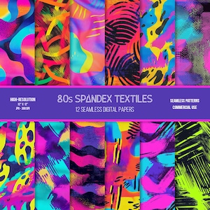 May include: A collection of 12 seamless digital papers with vibrant 80s-inspired designs. The patterns feature bold colors like pink, blue, yellow, and black, with abstract shapes and textures. The image includes the text "80s SPANDEX TEXTILES" and "12 X 12" dimensions.