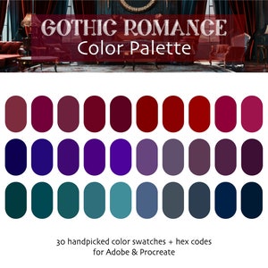 May include: A color palette with 30 handpicked color swatches in shades of red, purple, blue, and green. The palette is labeled "Gothic Romance Color Palette" and states it is for Adobe & Procreate.