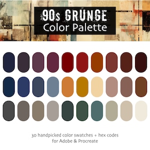 May include: A color palette of 30 handpicked color swatches with hex codes for Adobe and Procreate. The colors are inspired by the 90s grunge aesthetic and include shades of red, brown, blue, gray, and green.