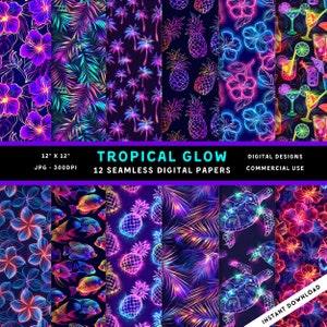 May include: A set of 12 seamless digital papers with a tropical glow theme. The designs include neon illustrations of flowers, palm trees, pineapples, fish, cocktails, and sea turtles on a dark background. The papers are 30.48 cm x 30.48 cm and are for commercial use.