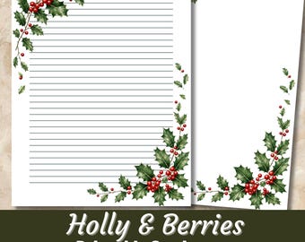 May include: Two sheets of white stationery featuring a watercolor illustration of green holly leaves and red berries in the corners. One sheet contains horizontal black lines for writing, while the other sheet is blank. Text reads Holly & Berries.