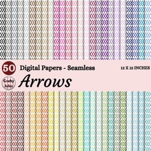May include: A collection of 50 digital seamless papers with arrow patterns in various colors. Each paper measures 12 x 12 inches. The image includes text that reads "Arrows" and "Crafty Jules".