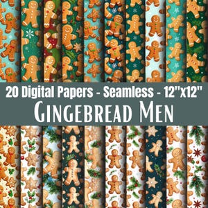 May include: A collection of 20 digital seamless papers featuring gingerbread men and holiday-themed patterns. The papers are 12"x12" and include various designs with gingerbread men, snowflakes, and festive foliage in shades of brown, green, and white.