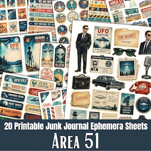 May include: A collection of printable junk journal ephemera sheets featuring Area 51 and UFO themes. The designs include vintage-style illustrations of aliens, flying saucers, classified documents, secret files, government agents, and retro communication equipment.
