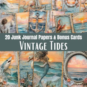 May include: A collection of 20 junk journal papers and bonus cards titled Vintage Tides, featuring nautical themes with images of an octopus, anchor, sailboat, lobster, shark, mermaid, and sunset ocean scenes with textured lace and pearl accents.