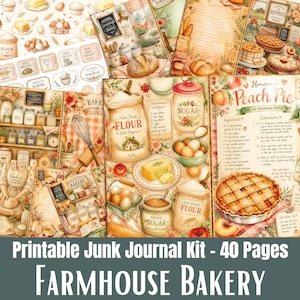 May include: A printable junk journal kit with a farmhouse bakery theme. The image features illustrations of baking ingredients, bread, and a peach pie recipe. The text includes "Farm Fresh Flour," "Homemade Happiness," and "Peach Pie."