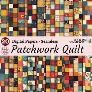 May include: A digital paper set with 20 seamless patchwork quilt designs. Each design is a colourful arrangement of squares with various patterns and textures. The text reads "Patchwork Quilt" and "12 x 12 inches commercial use".