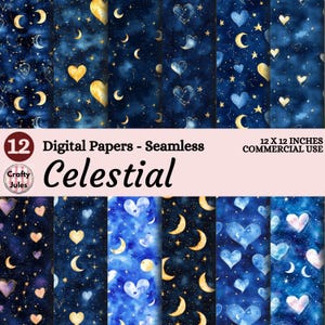 May include: Twelve seamless digital papers with a celestial theme. The designs feature a dark blue background with gold stars, crescent moons, and heart shapes. The text "Celestial" is displayed in a bold, black font. Each paper measures 12 x 12 inches.
