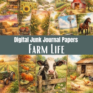 May include: A collage of digital junk journal papers with a farm life theme. The images include a farm stand, sunflowers, sheep, a red barn, hay bales, a cornfield, a windmill, a horse, a tractor, pumpkins, a cow, and chickens. The text "Digital Junk Journal Papers FARM LIFE" is displayed.