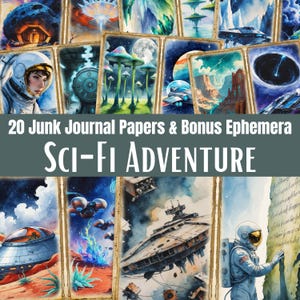 May include: A collection of 20 junk journal papers and bonus ephemera with a sci-fi adventure theme. The papers feature watercolor illustrations of astronauts, spaceships, and alien landscapes. The text "Sci-Fi Adventure" is displayed prominently.