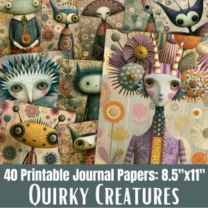 Puede incluir: Una colección de 40 papeles de diario imprimibles con ilustraciones de varias criaturas de ojos grandes y patrones florales, de 21,59 cm por 27,94 cm, titulada Quirky Creatures.