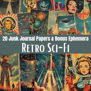 Puede incluir: Un collage de ilustraciones de ciencia ficción de estilo vintage. Las imágenes presentan cohetes, viajeros espaciales y gráficos retro. El texto dice "20 Junk Journal Papers & Bonus Ephemera" y "Retro Sci-Fi".