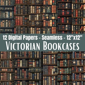 May include: A collection of 12 digital papers featuring seamless Victorian bookcases. The image displays various bookshelf designs with detailed book spines in shades of red, brown, and gold. The text reads "12 Digital Papers - Seamless - 12"x12" VICTORIAN BOOKCASES."