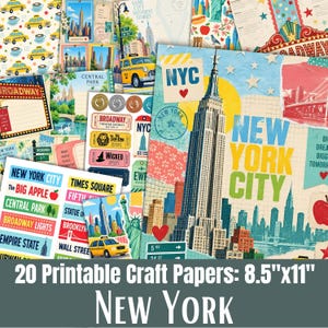 May include: A collection of 20 printable craft papers featuring New York City themes, including illustrations of the Empire State Building, yellow taxis, Broadway signs, Central Park, and the Statue of Liberty, measuring 8.5 inches by 11 inches.