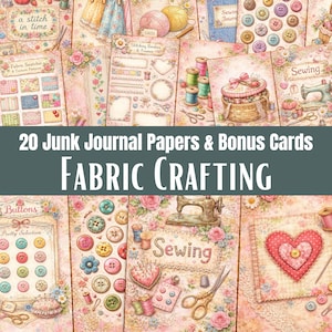 May include: A collection of 20 junk journal papers and bonus cards featuring fabric crafting themes. The designs include illustrations of sewing machines, buttons, spools of thread, pincushions, scissors, and floral patterns in soft pink and cream tones.