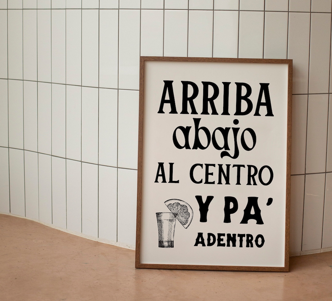 Arriba Abajo Al Centro Y Pa Adentro Tequila Wall Art Mexican Printable