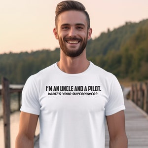 I&#39;m an uncle and a pilot. What&#39;s your superpower? Jersey Unisex T-shirt, Aviation