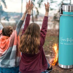 Nevertheless, she persisted Vacuum Insulated Bottle, 22oz, Camping Water Bottle, Camping Water Bottle, Hiking Water Bottle Camping gifts