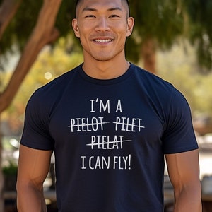 I&#39;m a Pilot, Funny Pilot T-shirts, Pilot Shirts, Aviation T-shirts, Gift for Pilots, Pilot Humor, Aviation shirts