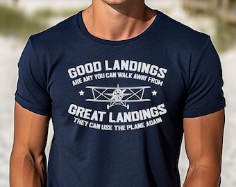 Good Landings, Great Landings Dark Jersey Unisex T-shirt, Pilot Shirt, Aviation T-shirt, Gifts for Men, Gifts for Dad, Gifts for Women
