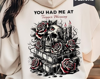 You Had Me At Trigger Warning PNG, Bad Book Club Digital Design, Romantasy Bookish Sublimation Download PNG, Morally Grey Digital PNG