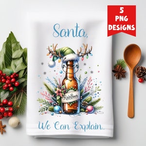 May include: A white kitchen towel with a humorous Christmas design featuring a beer bottle with a Santa hat and reindeer antlers. The bottle is decorated with Christmas lights and the text "Santa, We Can Explain..." is printed below the bottle.