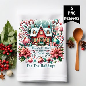 Christmas Kitchen Towel PNG There's No Place Like Home For Holidays Tea Towel Sublimation Design Chef Cooking Lover Gift PNG Christmas House