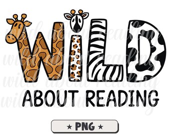 kids Wild About Reading PNG, Book Lover Sublimation Design File, Librarian Instant Digital Download, Book Reading Teacher PNG, Bookish PNG