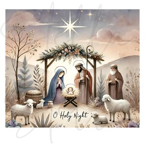May include: A watercolor painting of the nativity scene with Mary, Joseph, and baby Jesus in a manger. The scene is set in a field with a star shining brightly in the sky. The text "O Holy Night" is written below the manger.