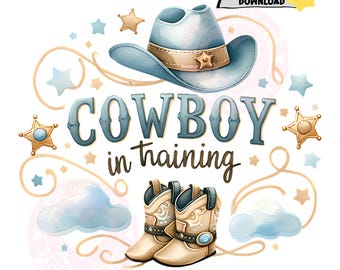 May include: A watercolor illustration featuring a cowboy hat, boots, and the text "COWBOY in training." The hat is light blue with a tan band and star. The boots are tan with decorative stitching. Gold stars and sheriff badges complete the design.