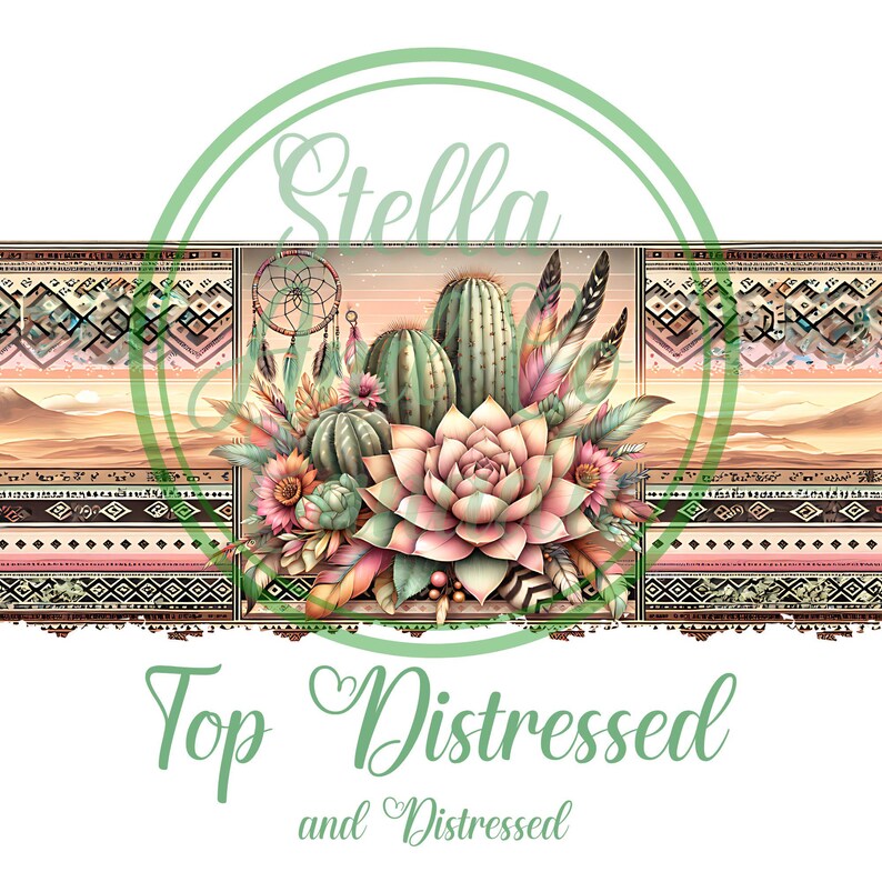 May include: A digital illustration of a desert landscape with a variety of cacti and succulents in the foreground. The cacti are green and the succulents are pink and green. There are feathers and a dreamcatcher in the background. The text "Top Distressed and Distressed" is at the bottom of the image.