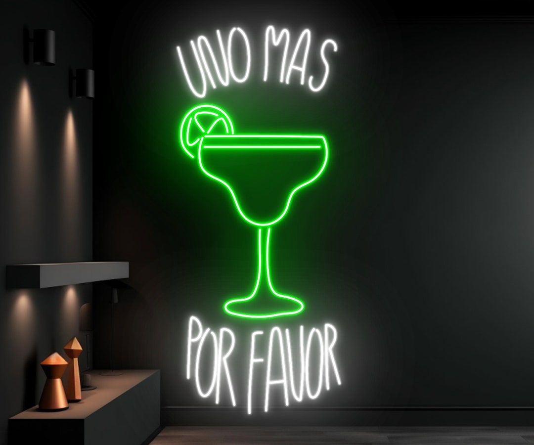 Uno Mas Por Favor Tequila Neon Sign Tequila Led Sign Bar Etsy
