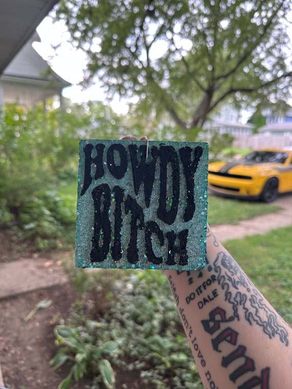 Howdy B*tch Car Freshie | Howdy B*tch Car Freshy | Freshie | Freshy